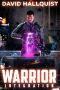 Warrior · Integration (The Singularity War Book 1)