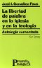 La Libertad De Palabra en La Iglesia Y en La Teologí­A