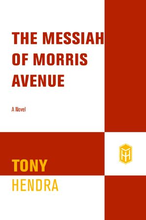 The Messiah of Morris Avenue