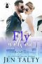 Fly With Me: A With Me in Seattle Universe Novel (Lady Boss Press Presents: With Me in Seattle Universe)