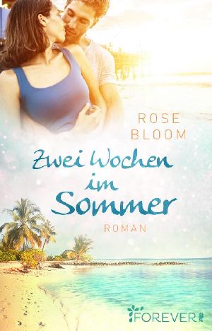 Zwei Wochen im Sommer