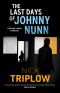 The Last Days of Johnny Nunn