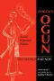 Africa's Ogun · Old World and New (Second, Expanded Edition)