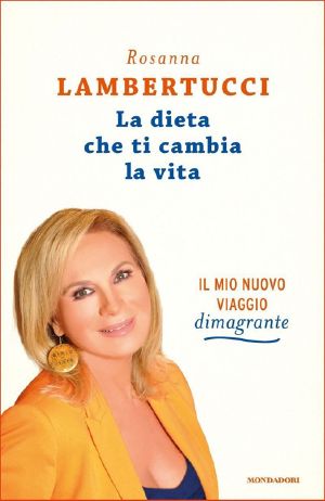 La Dieta Che Ti Cambia La Vita