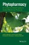 Phytopharmacy, First Edition, An Evidence-Based Guide to Herbal Medicinal Products