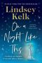 On a Night Like This: the brand new funny and heartwarming romantic comedy from the Sunday Times bestselling author