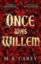 Once Was Willem