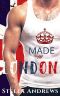 Made in London · A Forbidden Romance