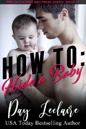 HOW TO: Hide a Baby (The Salvatore Brothers, Book #1): The Salvatore Brothers #1 - Luc