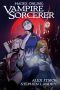 Vampire Sorcerer: A Monster Girl Harem ISEKAI LitRPG : Vol 1 & 2