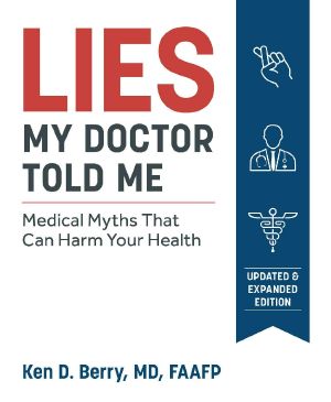 Lies My Doctor Told Me Second Edition · Medical Myths That Can Harm Your Health