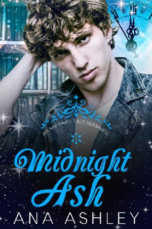 Midnight Ash · A Contemporary MM Cinderella Retelling (An MM Fairy Tale Romance Book 1)