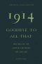 1914&#8212 · Goodbye to All That
