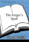 The Forger's Spell