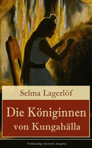 Die Königinnen von Kungahälla