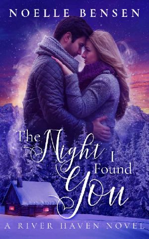 The Night I Found You: A River Haven Novel