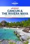 Lonely Planet Pocket Cancún & the Riviera Maya