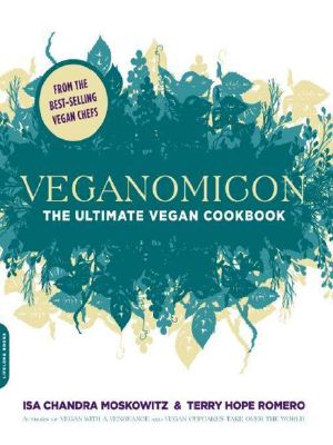 Veganomicon · The Ultimate Vegan Cookbook