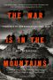 The War Is in the Mountains · Violence in the World's High Places