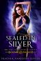 Sealed In Silver: Book Three of the Sword of Elements