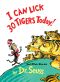 I Can Lick 30 Tigers Today! and Other Stories