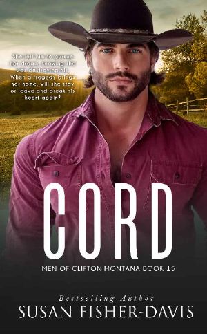 Cord Men of Clifton, Montana Book 15