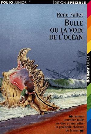 Bulle Ou La Voix De L'océan