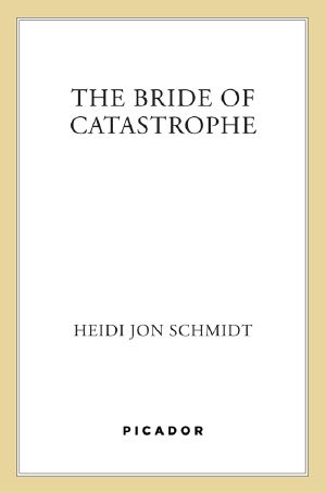 The Bride of Catastrophe