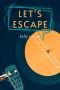 Let's Escape (Let's Connect)