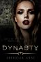 Dynasty: A Dark Enemies to Lovers Reverse Harem Romance (Boys Of Winter Book 1)