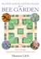 Plants and Planting Plans for a Bee Garden