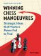 Winning Chess Manoeuvres