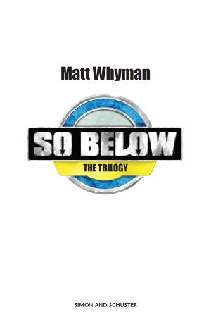 So Below · the Trilogy