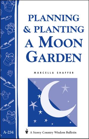 Planning & Planting a Moon Garden