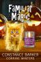 Familiar Magic (Tabby Kitten Mystery Series Book 1)