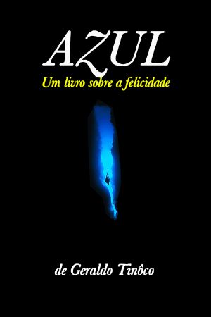 Azul (um livro sobre a felicidade)