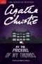 Agatha Christie - Tommy and Tuppence 03 - By the Pricking of My Thumbs (1968)