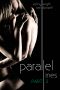 Parallel Lines · An Experiment in Temptation (Part 2)