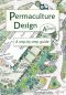 Permaculture Design: A Step by Step Guide