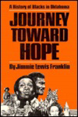 Journey Toward Hope · A History of Blacks in Oklahoma