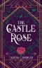 The Castle Rose