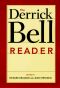 The Derrick Bell Reader