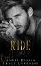 RIDE · A Revenge Bully Billionaire Romance (B.A.D. Inc Book 2)