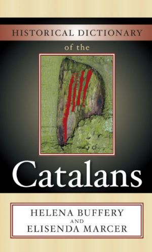 Historical Dictionary of the Catalans