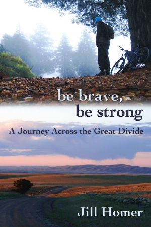 Be Brave, Be Strong