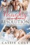 Naughty Resolution: A Contemporary Reverse Harem Romance