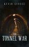 The Tunnel War (The Great Blue Above Book 5)