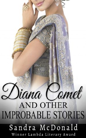 Diana Comet and Other Improbable Stories