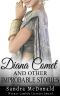 Diana Comet and Other Improbable Stories