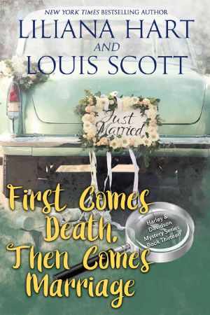 First Comes Death Then Comes Marriage (Book 13) · A Harley and Davidson Mystery